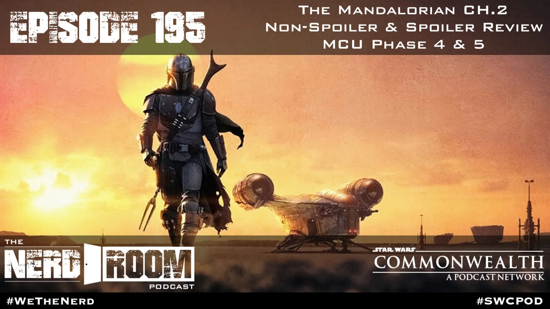 Episode #195: The Mandalorian Ch. 2 Review, MCU Phase 4 & 5