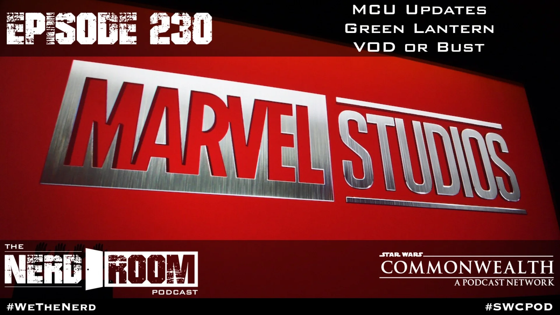 Episode #230: MCU Update, Green Lantern, VOD or Bust