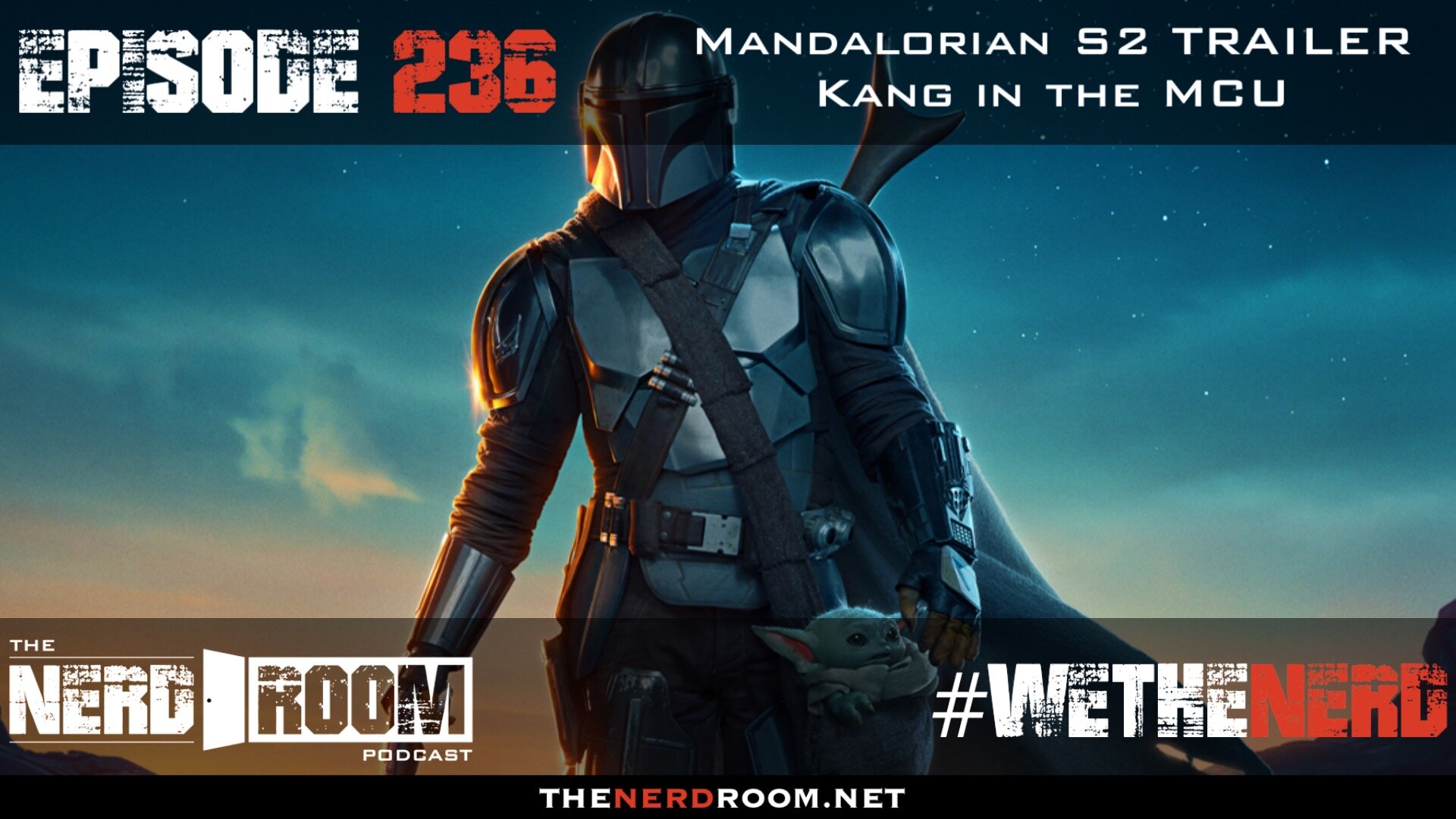 Episode #236: Mandalorian S2 Trailer, Kang in the MCU