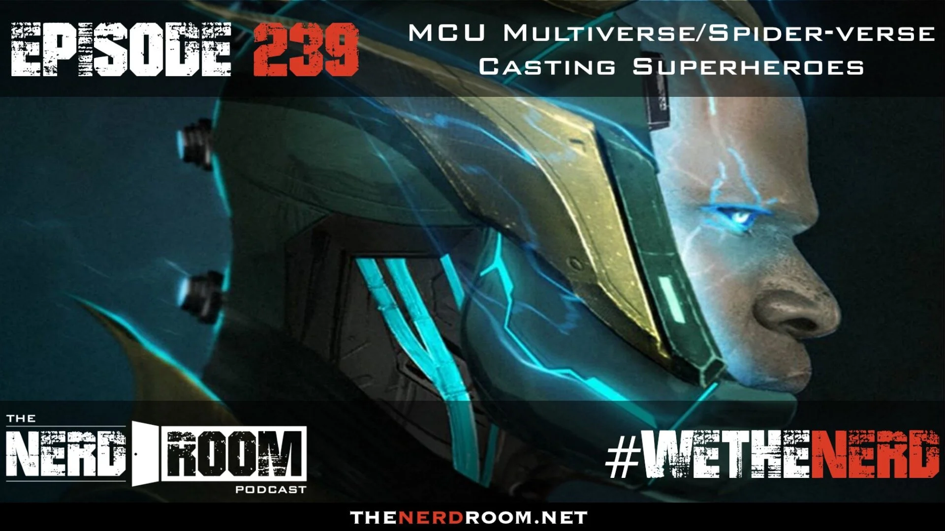 Episode #239: MCU Multiverse/Spider-Verse, Casting Superheroes 