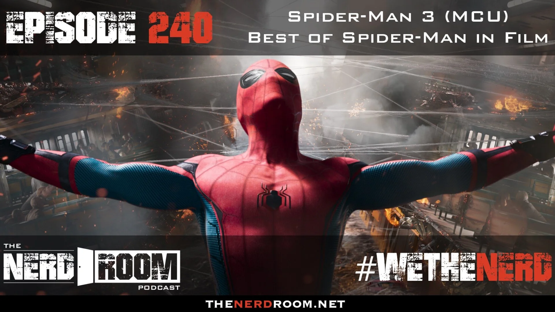 Episode #240: Spider-Man 3 (MCU), Best of Spider-Man in Film