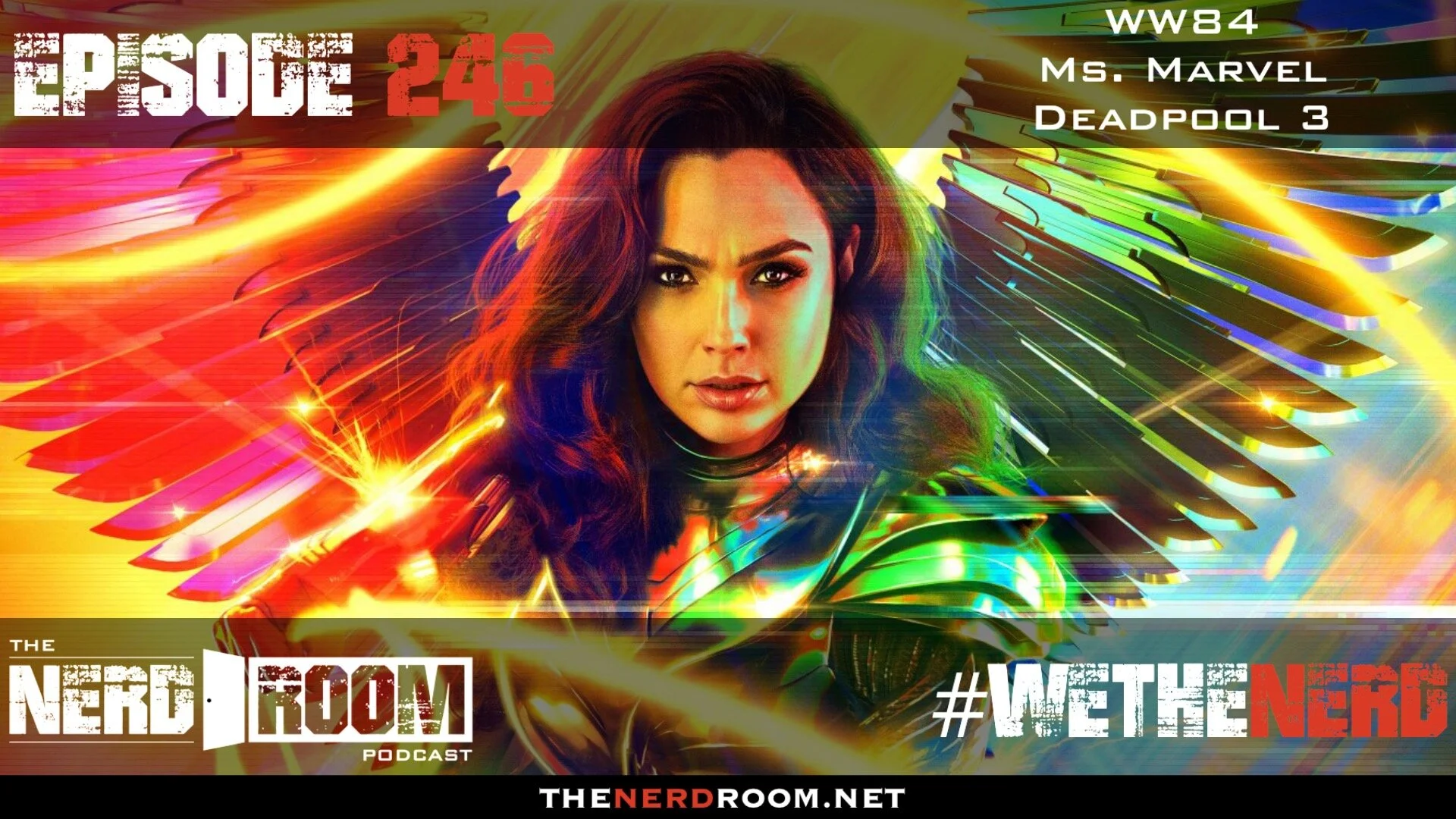 Episode #246: WW84, Ms. Marvel, Deadpool 3