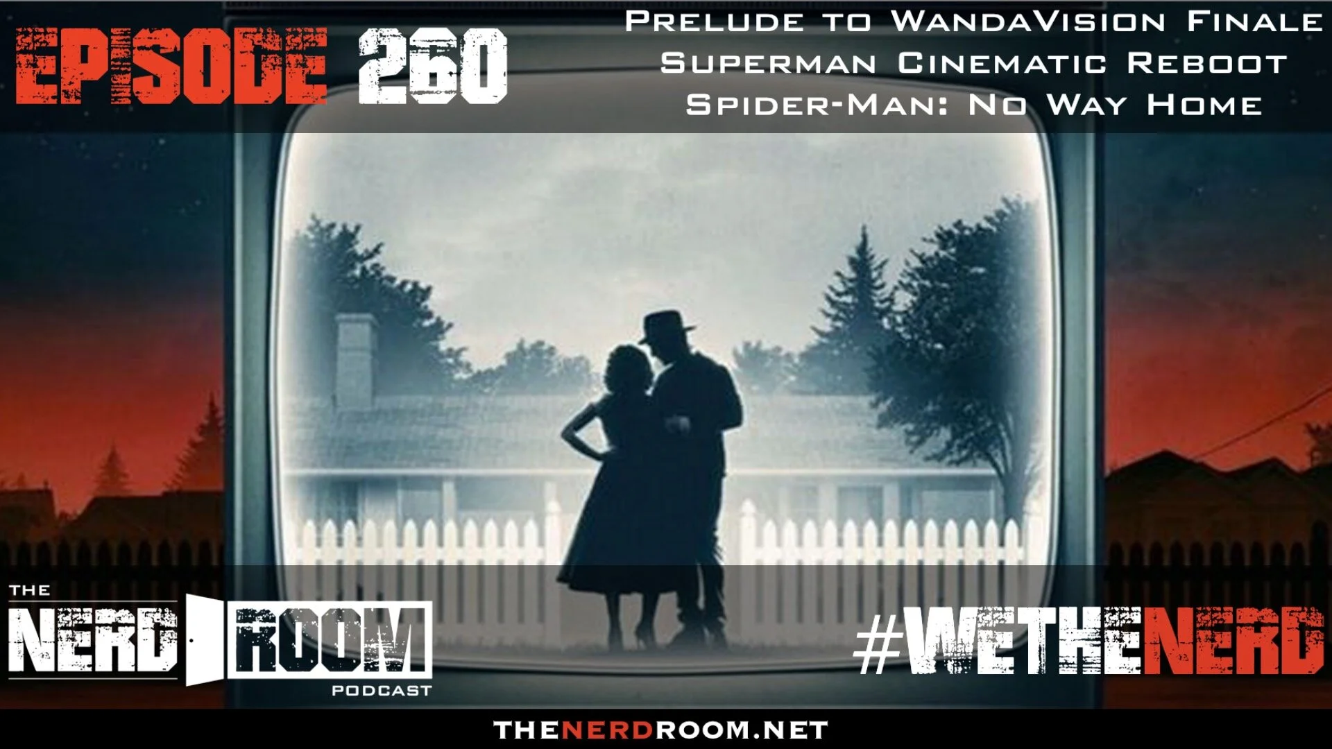 Episode #260: WandaVision, Spider-Man: No Way Home, Superman Reboot