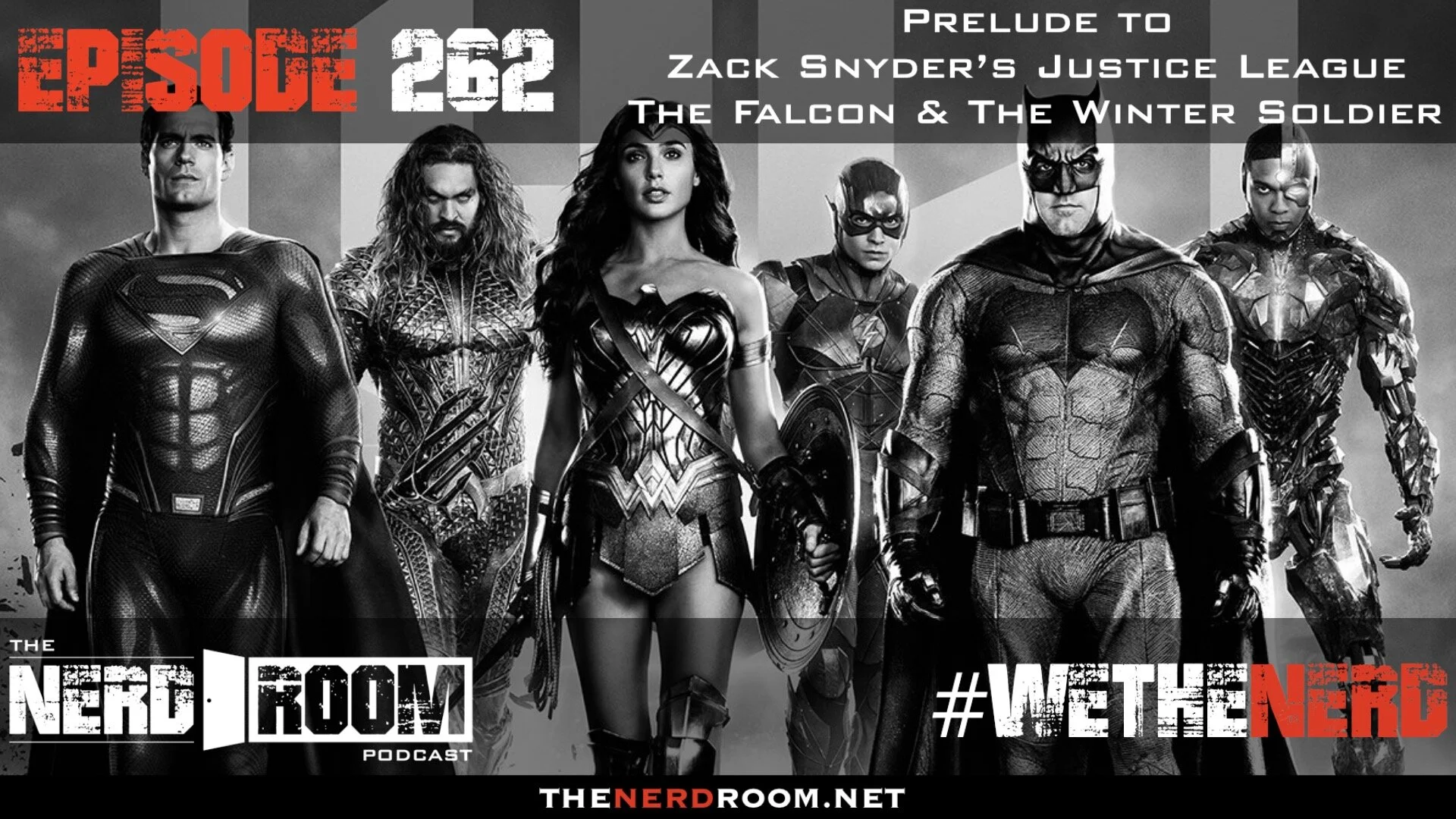 Episode #262: Prelude to ZS's Justice League &amp; The Falcon and The Winter Soldier