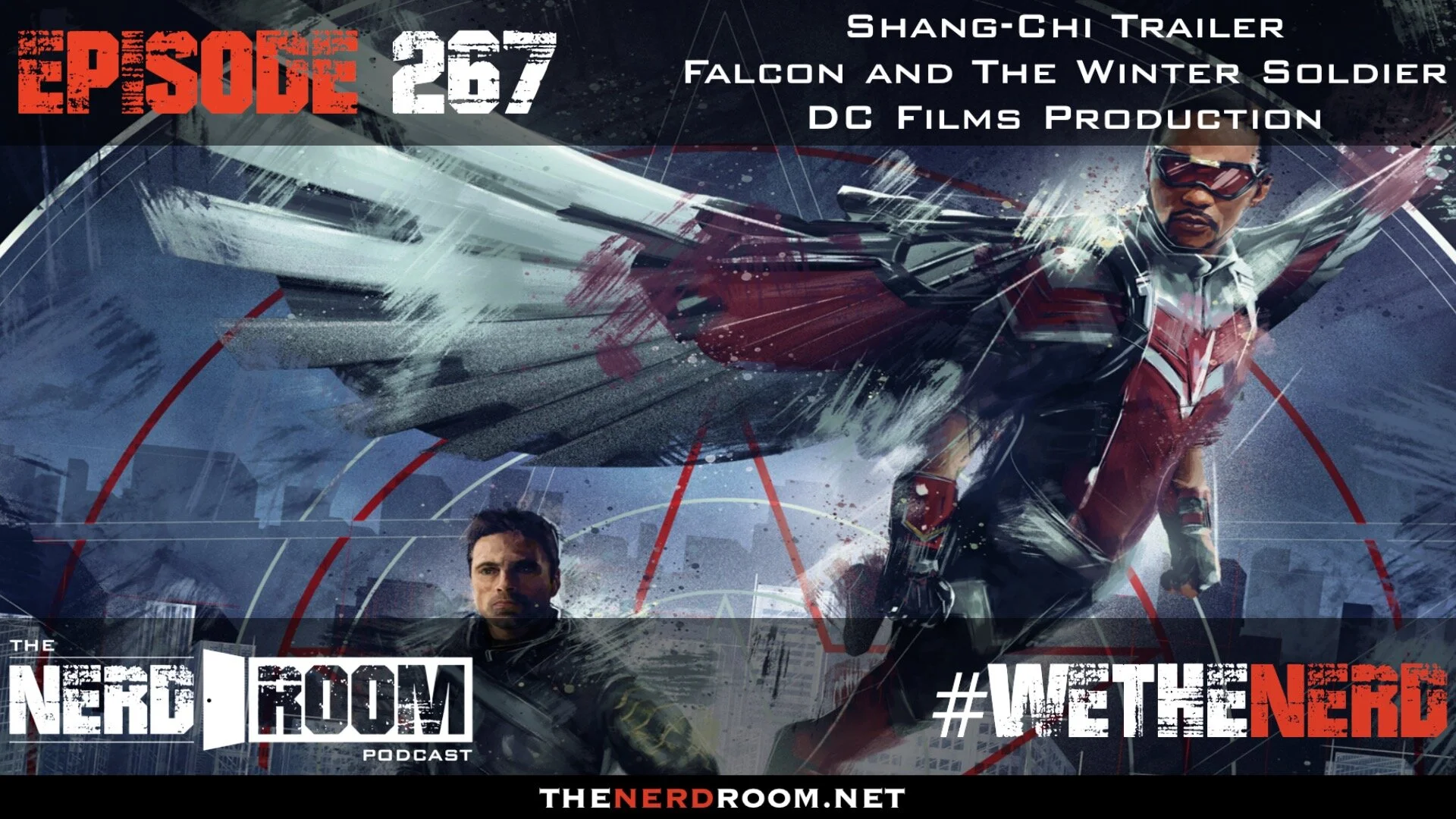 Episode #267: Shang-Chi Trailer, Falcon &amp; Winter Soldier, DC Film