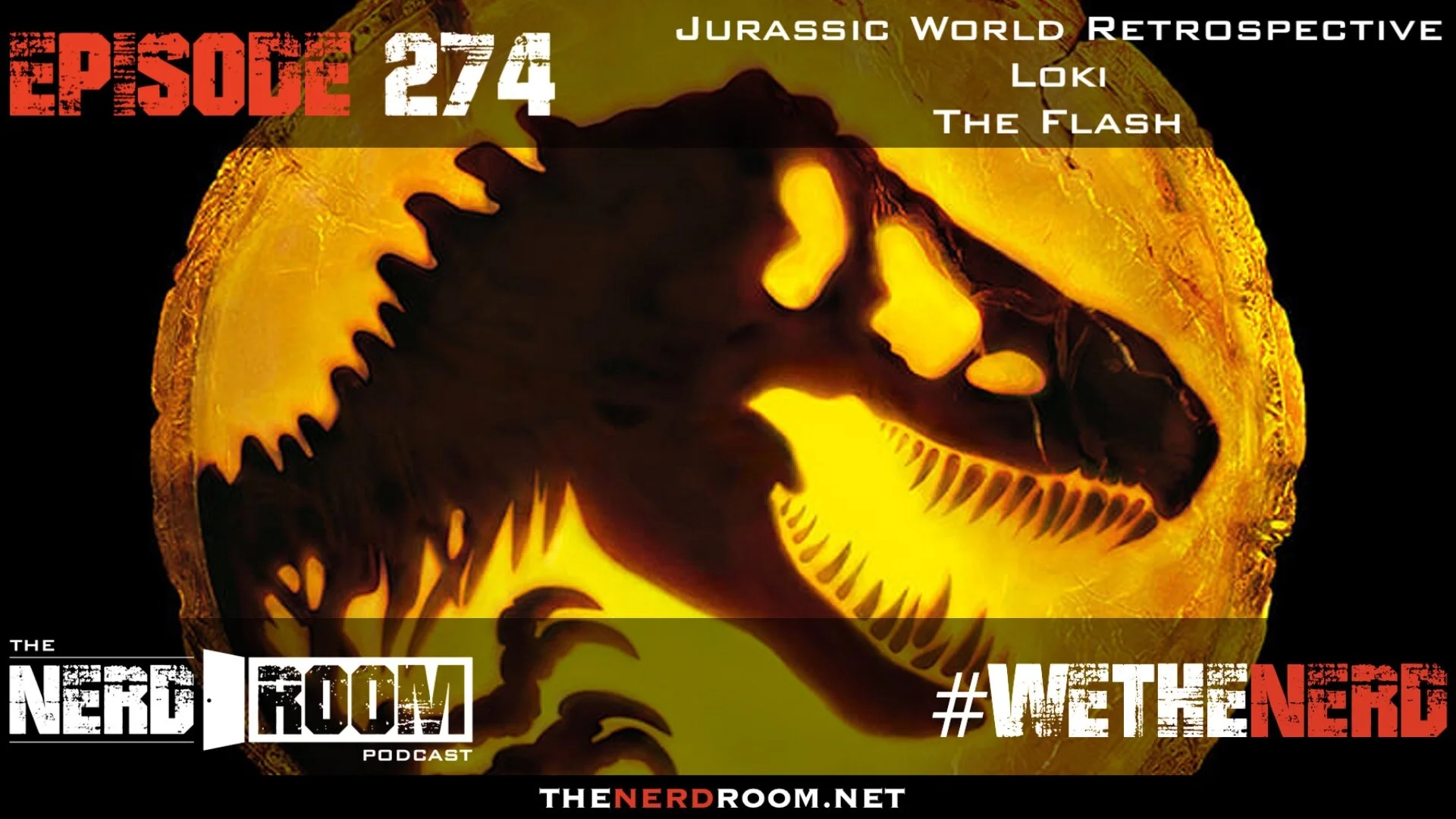 Episode #274: Jurassic World Retrospective, Loki, Flash 