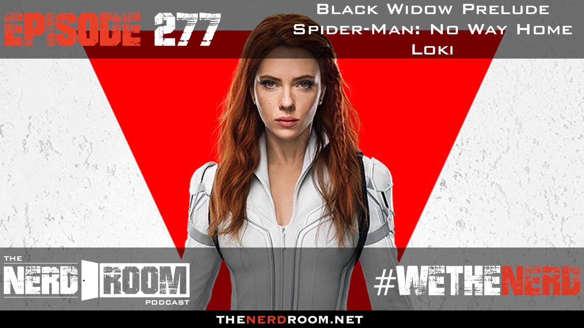 Episode #277: Black Widow Prelude, Spider-Man: No Way Home, Loki