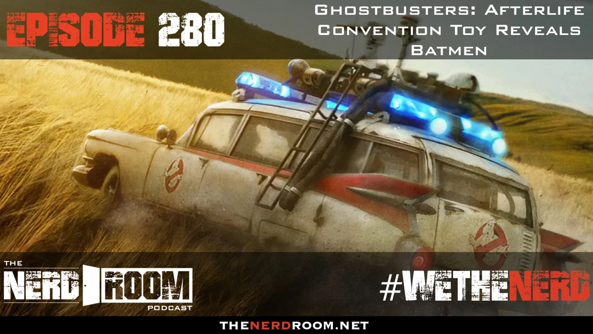 Episode #280: Ghostbusters: Afterlife Trailer, Toy Reveals, Batmen 