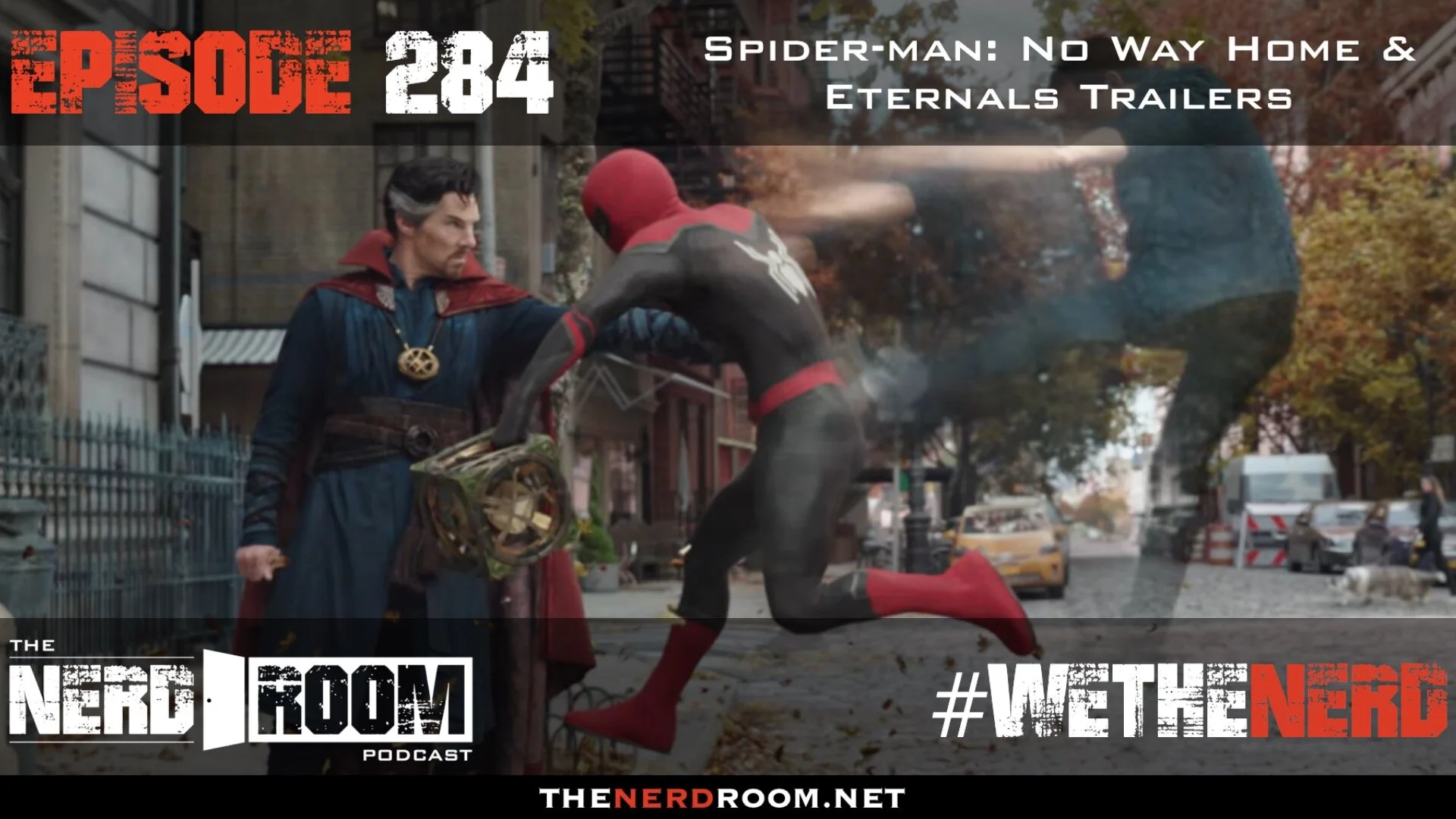 Episode #284: Spider-Man: No Way Home &amp; Eternals Trailers