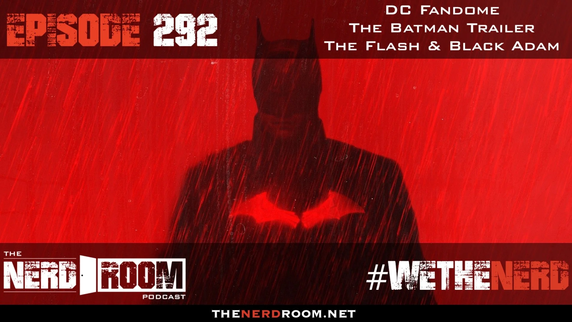 Episode #292: DC Fandome: The Batman, Black Adam, The Flash, &amp; More