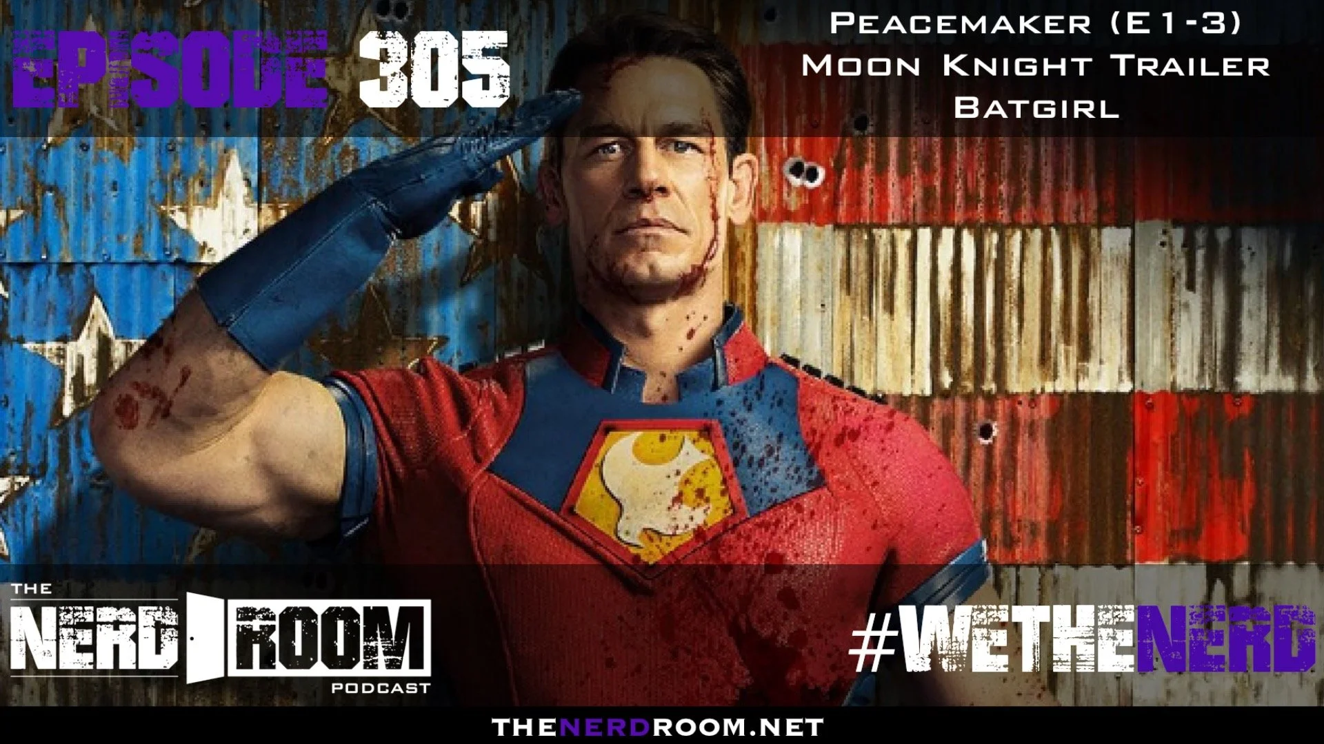 Episode #305: Peacemaker (E1-3), Moon Knight Trailer, Batgirl