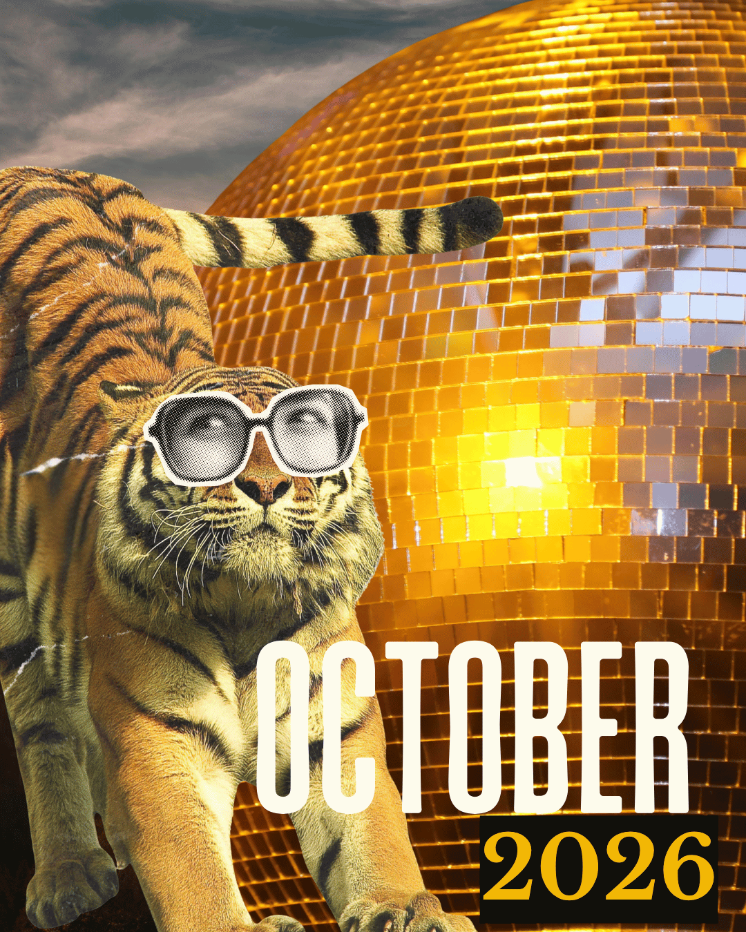 collaged image containing; tiger wearing glasses with human eyes, in front of a large golden disco ball in the sky.