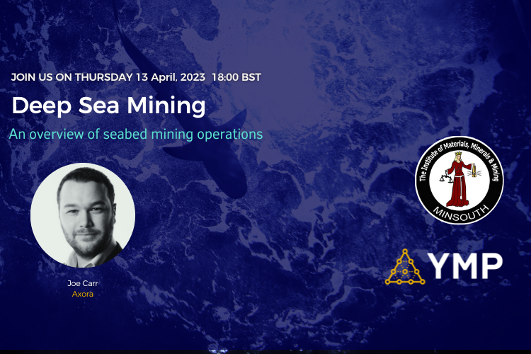 YMP London: Deep Sea Mining - An overview of deep seabed mining operations