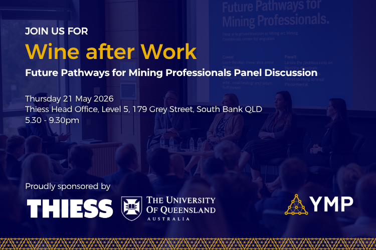YMP Brisbane: Wine After Work - Future Pathways for Mining Professionals&nbsp;Panel discussion
