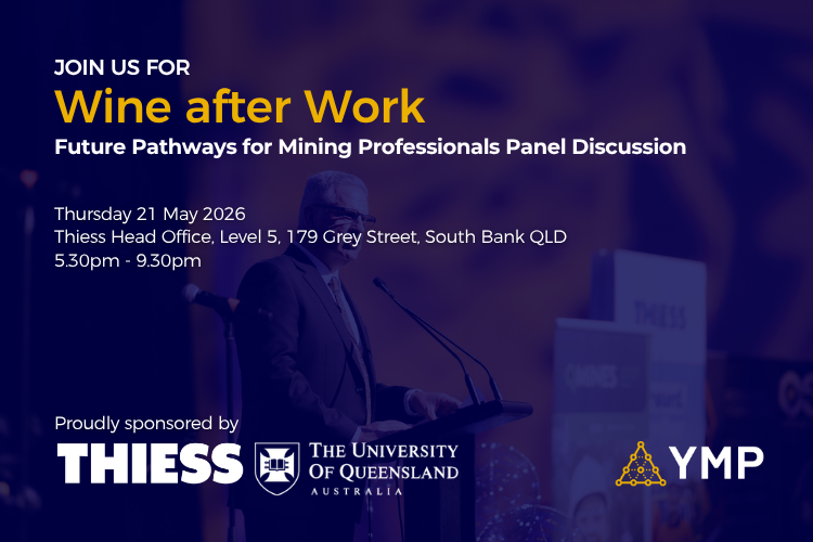 YMP Brisbane: Wine After Work - Future Pathways for Mining Professionals&nbsp;Panel discussion