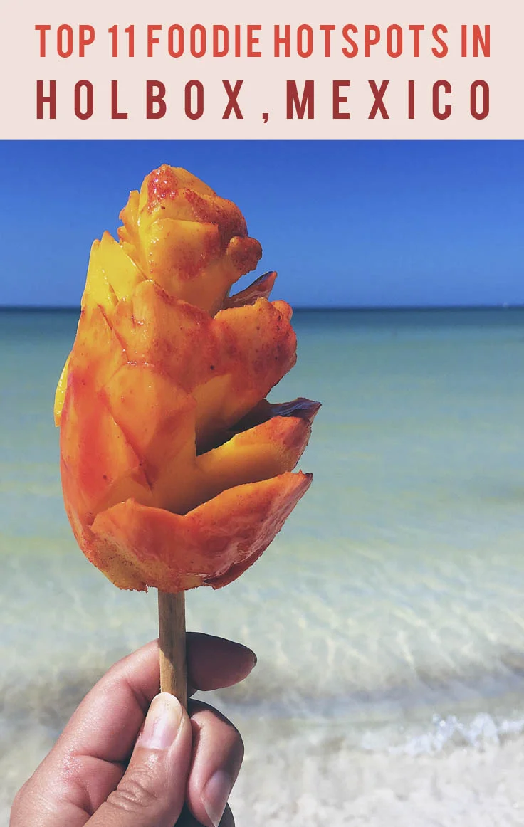 Top 11 Foodie Hotspots in Holbox Mexico|.jpg