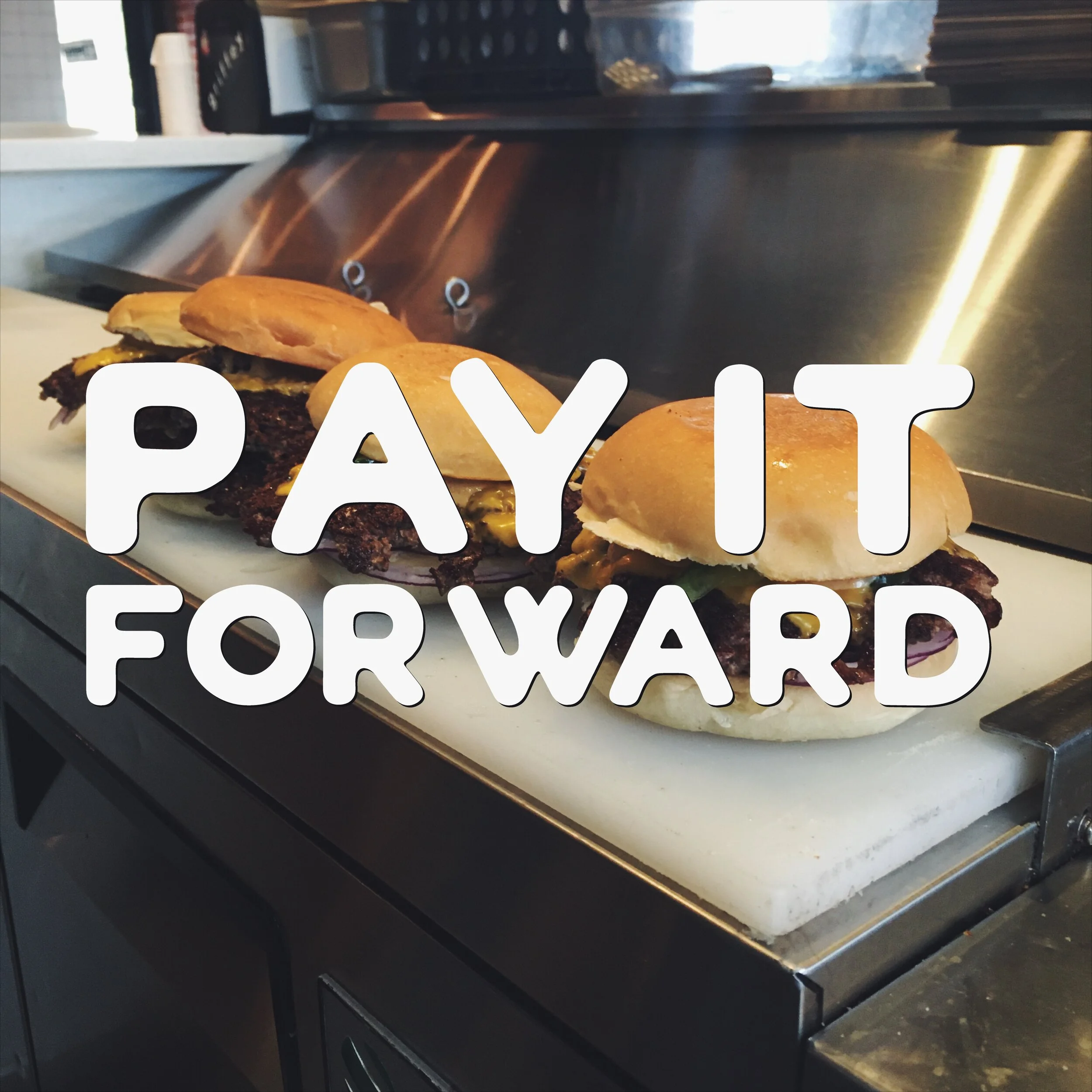 Pay-It-Forward Burger