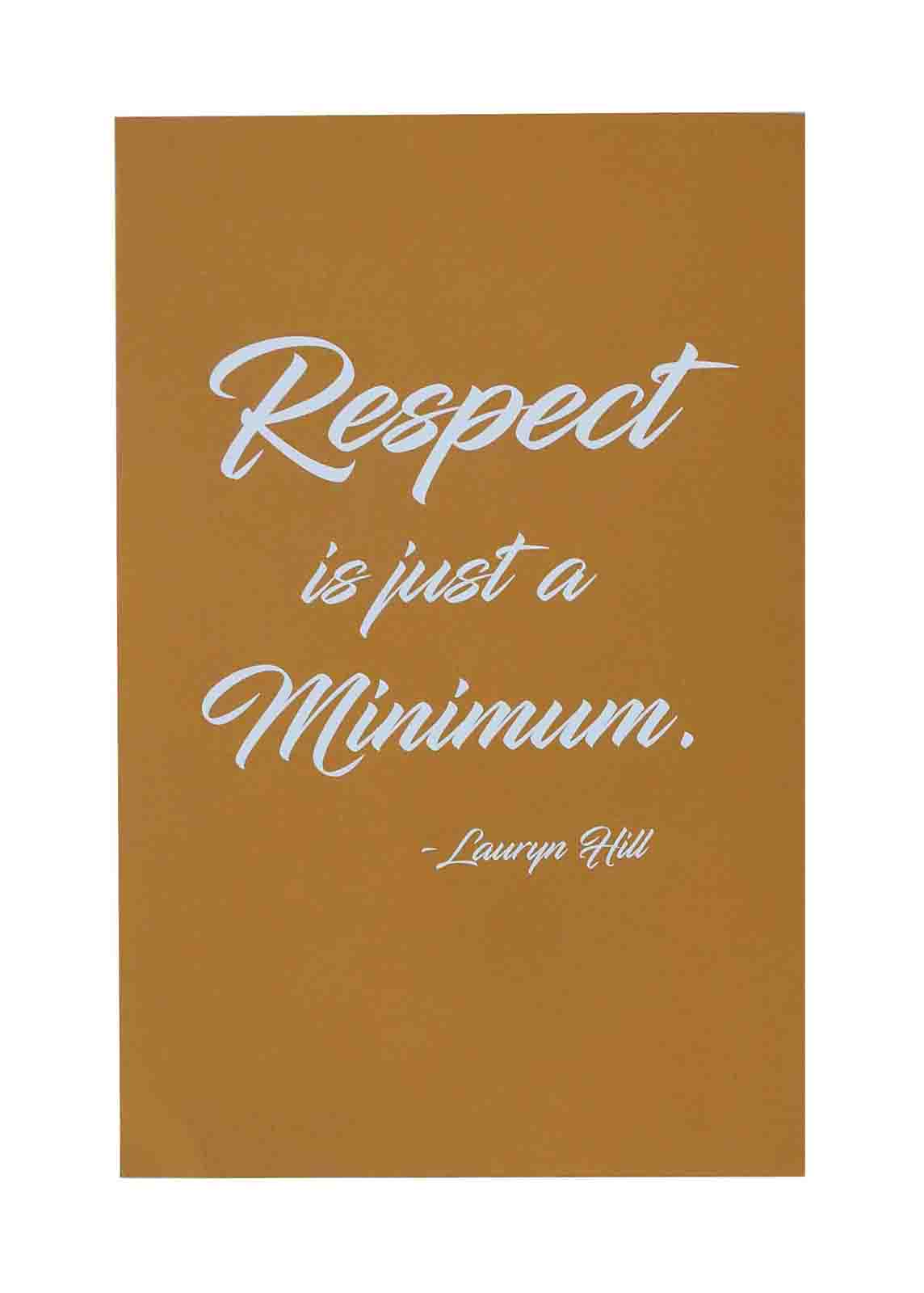 Ape_Bleakney_'Respect Is Just A Minimum' Women's March Poster, on Construction Safety Orange, 12.5''x19''.jpg