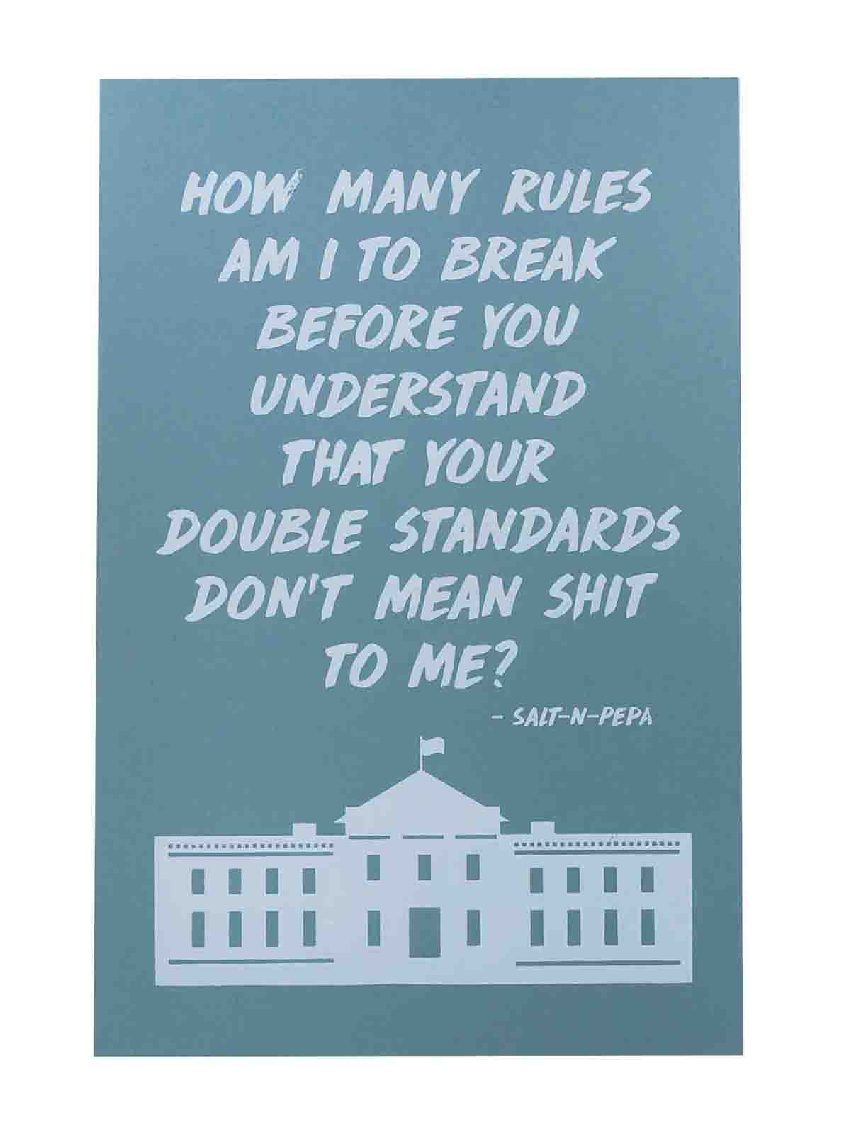 Ape_Bleakney_'How Many Rules Am I To Break' Women's March Poster on Construction Steel Blue, 12.5''x19''.jpg