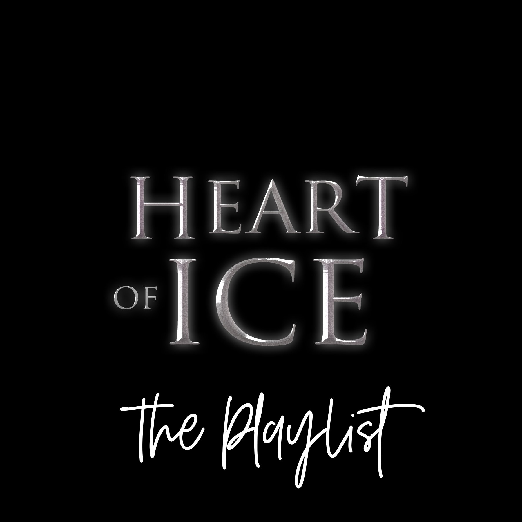 Heart of Ice Playlist on Spotify