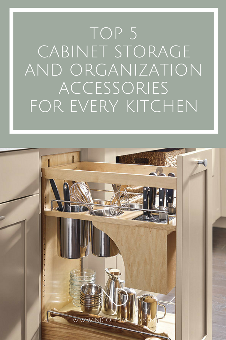 Top 5 Cabinet Storage And Organization Accessories Every Kitchen