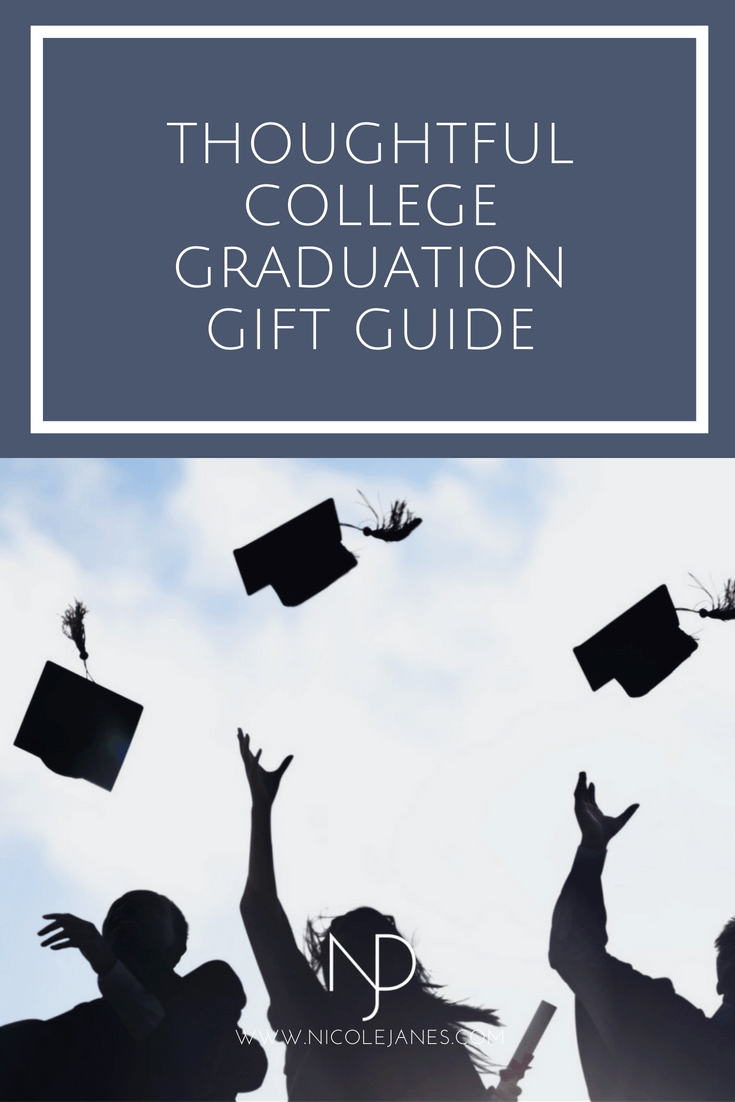 Thoughtful College Graduation Gift Guide.png