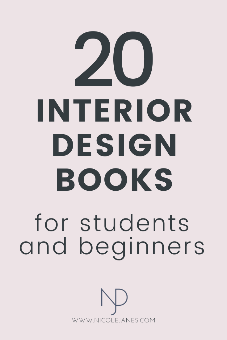 20 Go To Interior Design Books For Students And Beginners