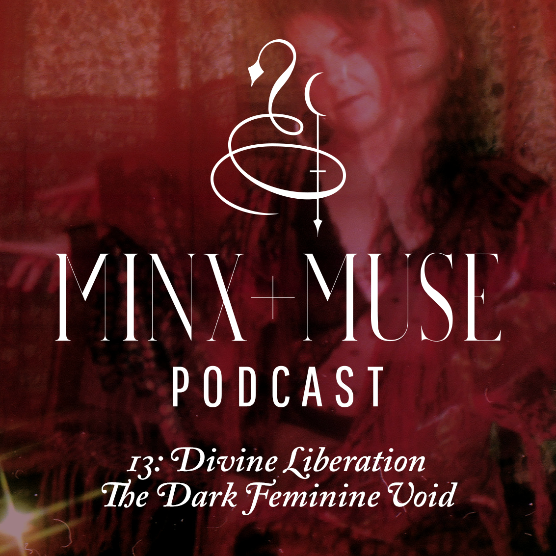Episode 13 :: The Dark Feminine Void