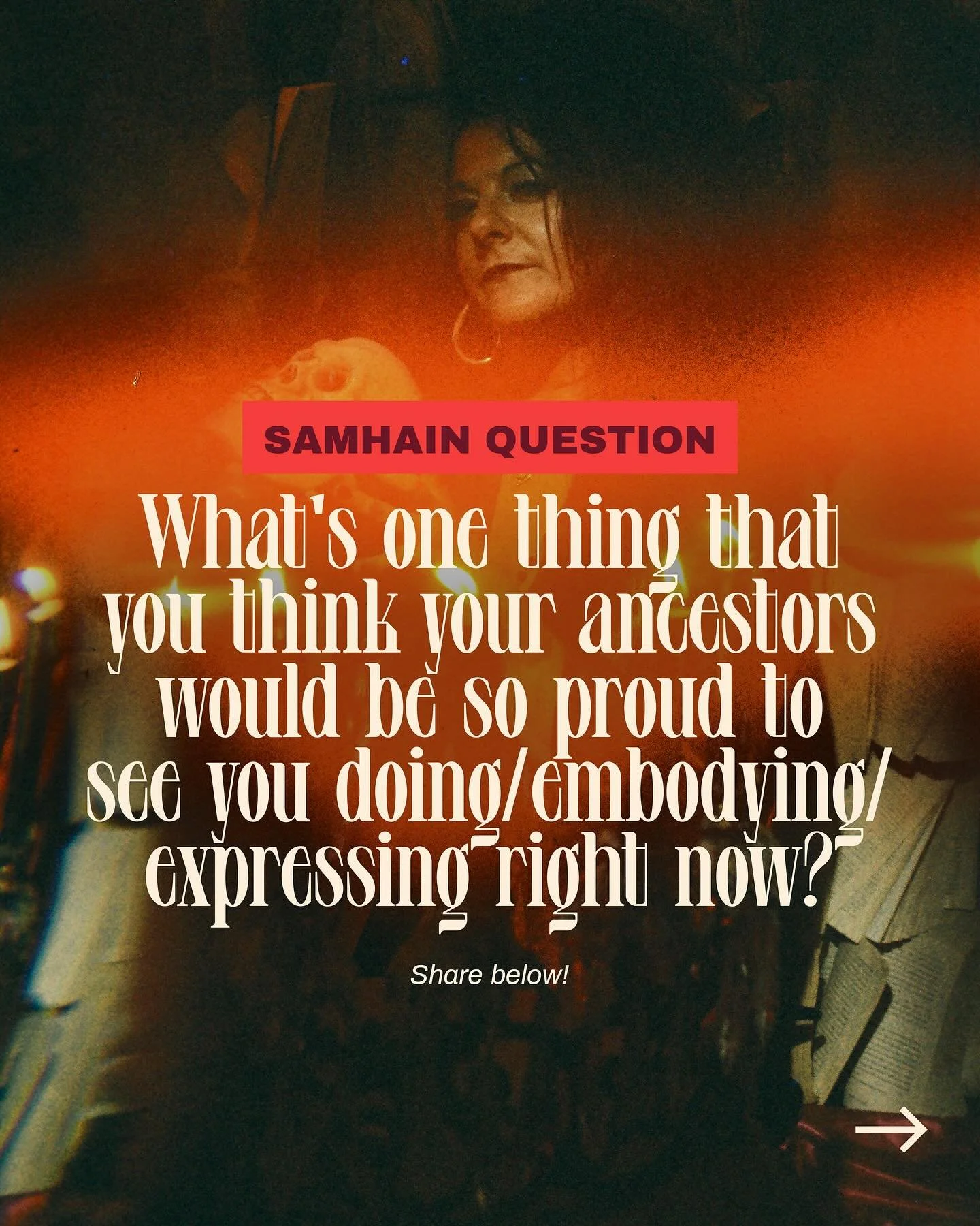 Samhain Question 👻⁠
⁠
What&rsquo;s one thing that you think your ancestors would be so proud to ⁠
see you doing/embodying/expressing right now? ❤️⁠
⁠
Share below! 👇️⁠
⁠
As the veil is thin, I want to use this opportunity to remind myself, and you i