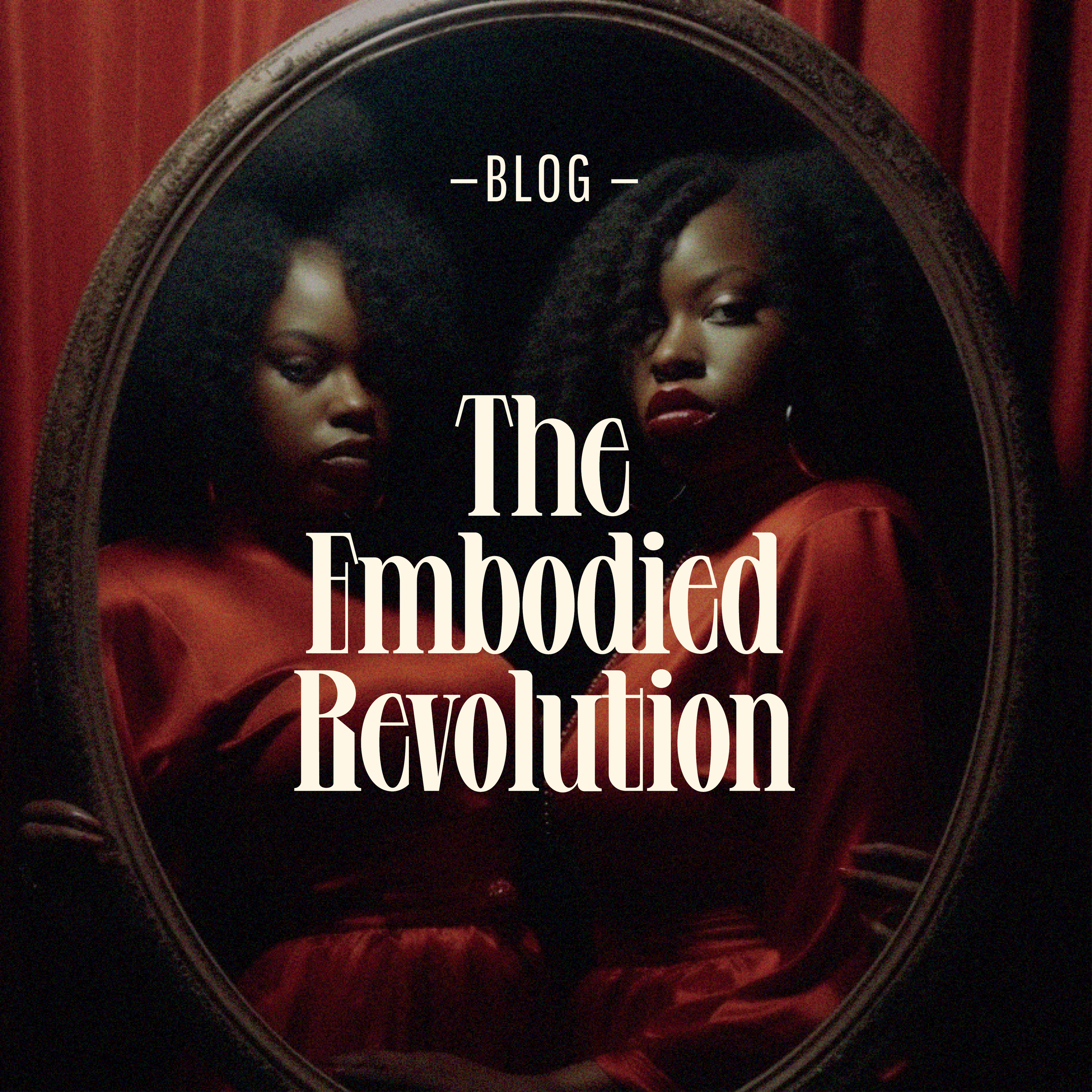 The Embodied Revolution