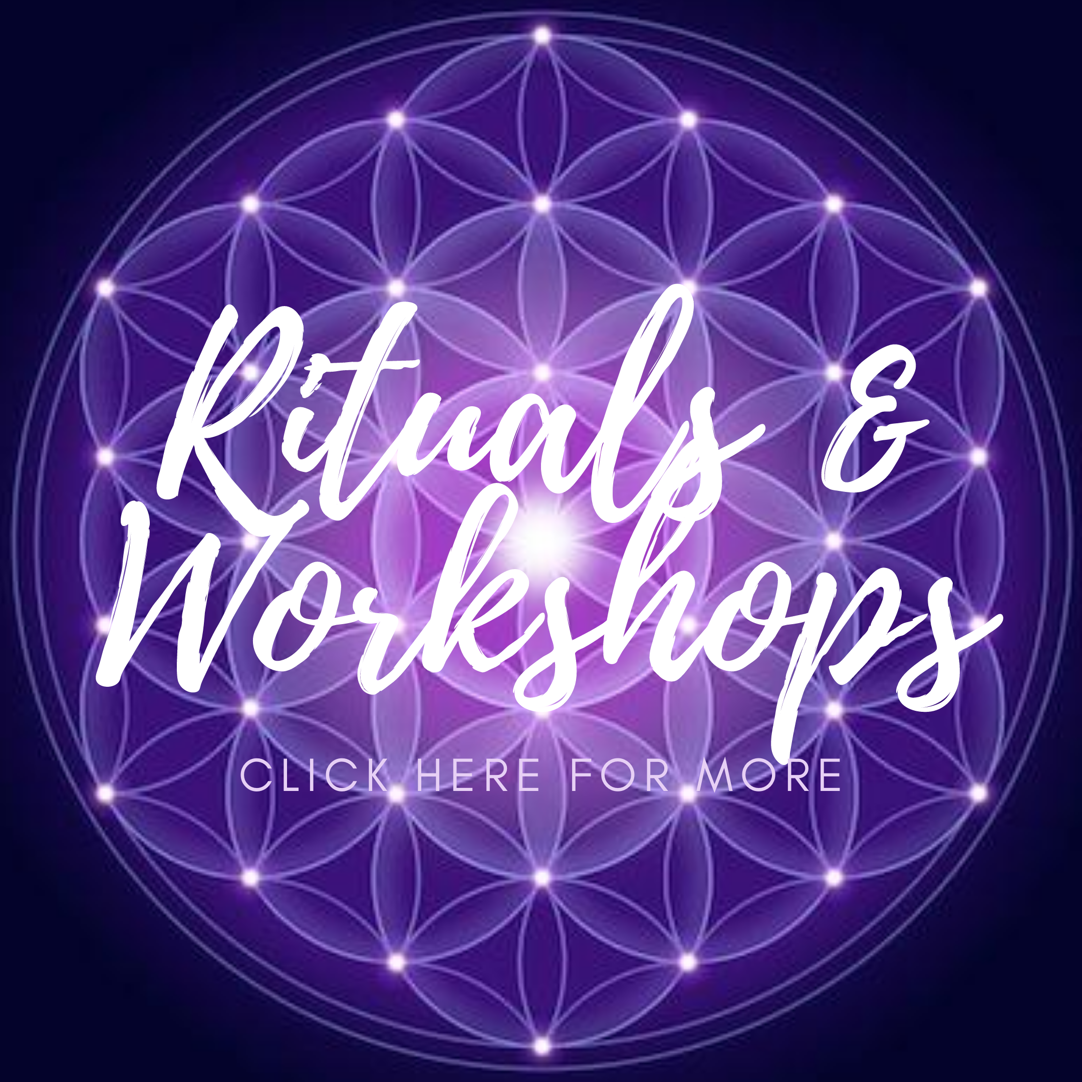 Rituals &amp; Workshops