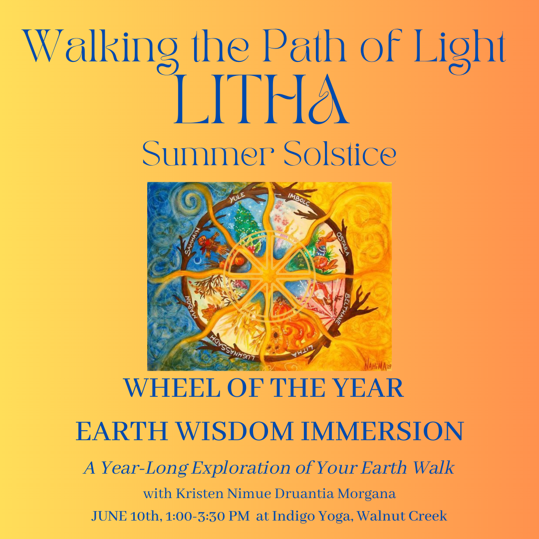 LITHA / Summer Solstice Wheel of the Year Immersion ~ WALKING THE PATH OF LIGHT