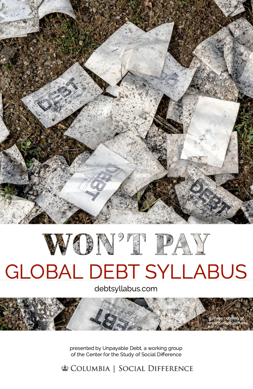 Global Debt Syllabus: Capital, Violence, and the New Global Economy