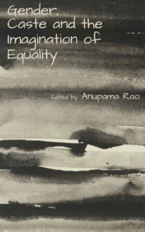 Gender, Caste and the Imagination of Equality