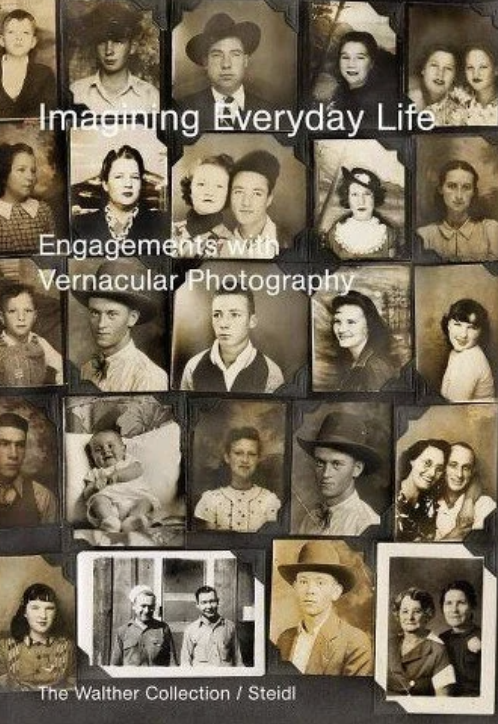 Imagining Everyday Life: Engagements with Vernacular Photography