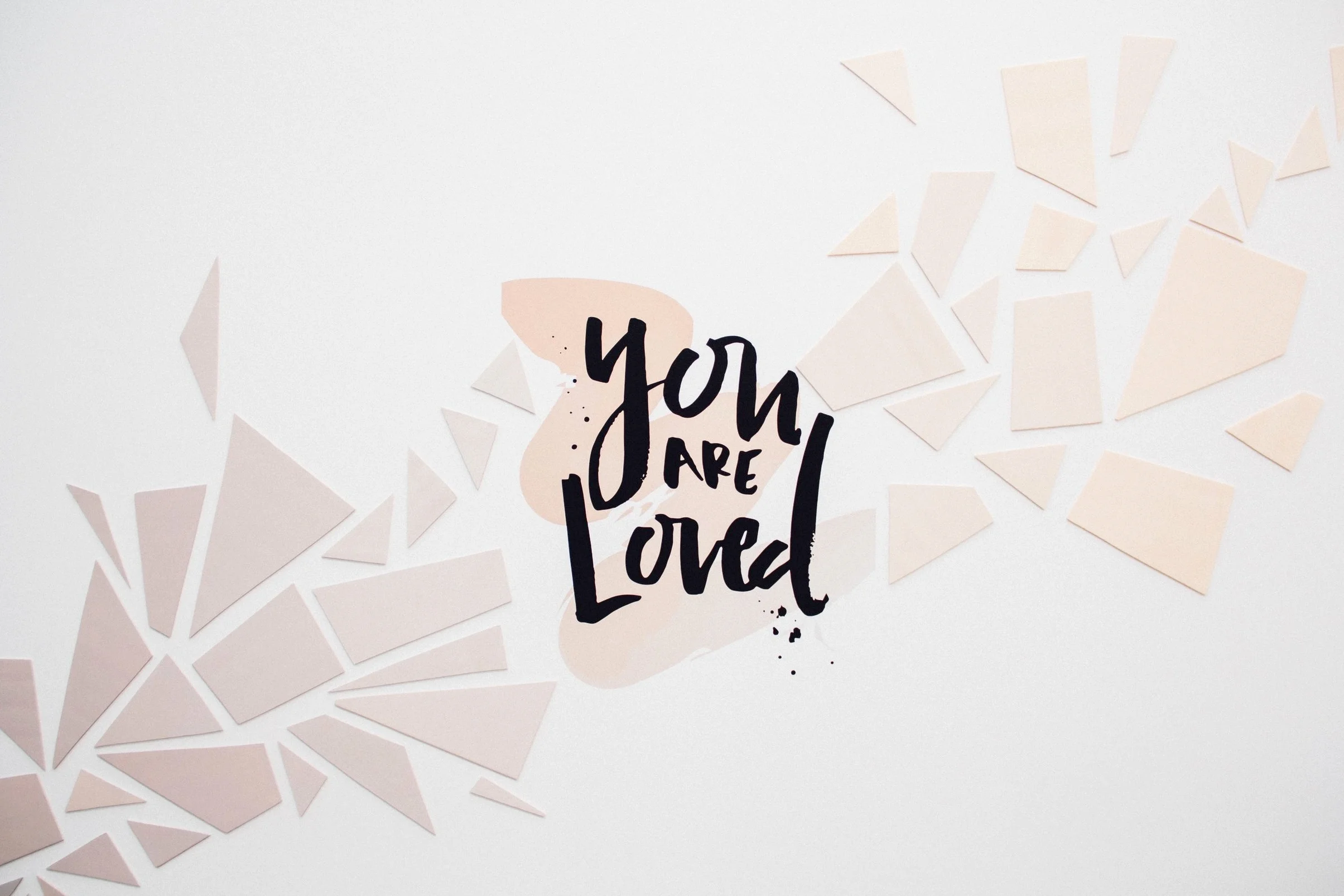 You Are Loved