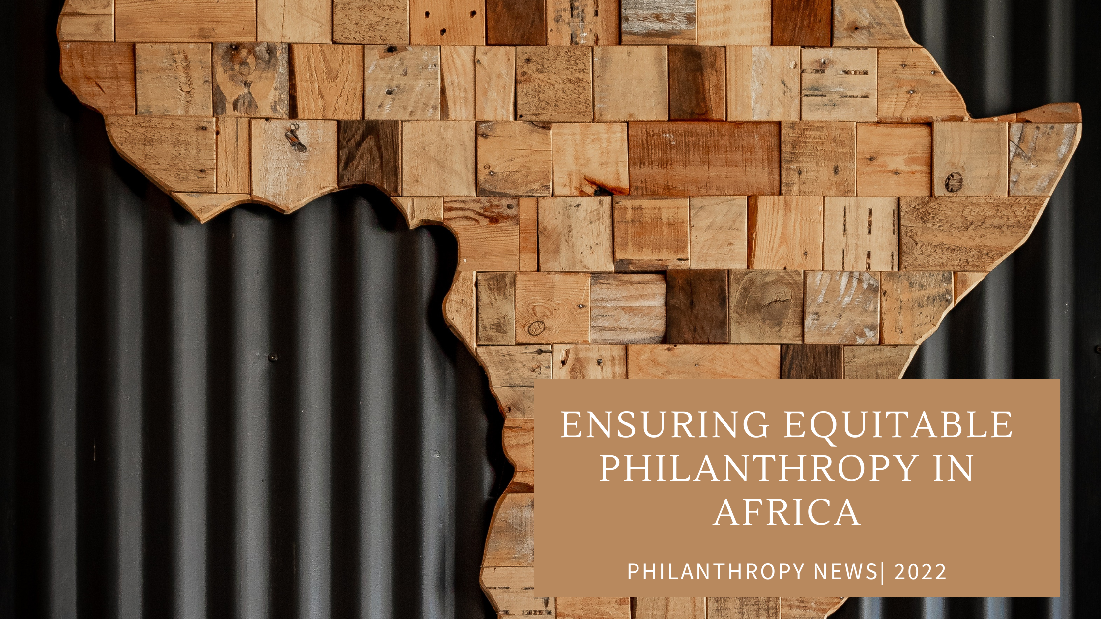 Ensuring equitable philanthropy in Africa.