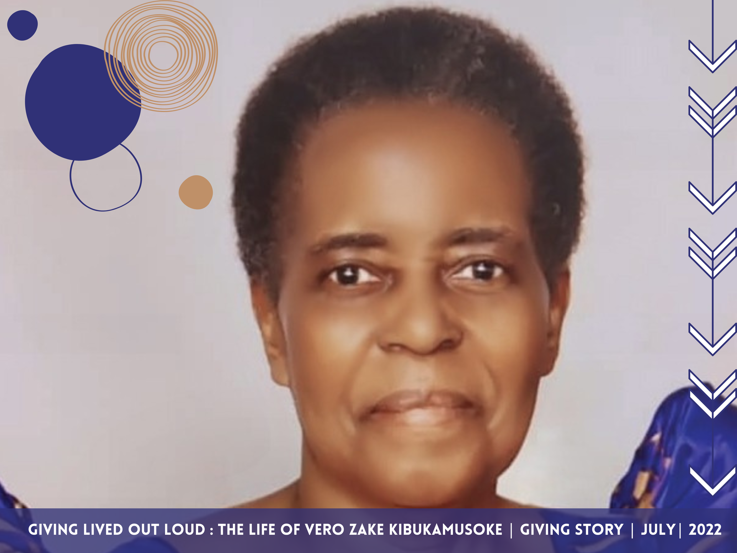 Giving lived out loud: The life of Vero Zake Kibukamusoke.