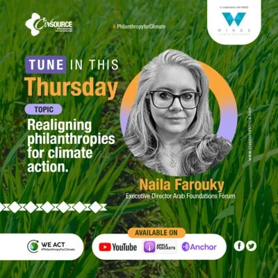 Season 10 | Episode 5 | Topic: Realigning philanthropies for climate action. Guest: Naila