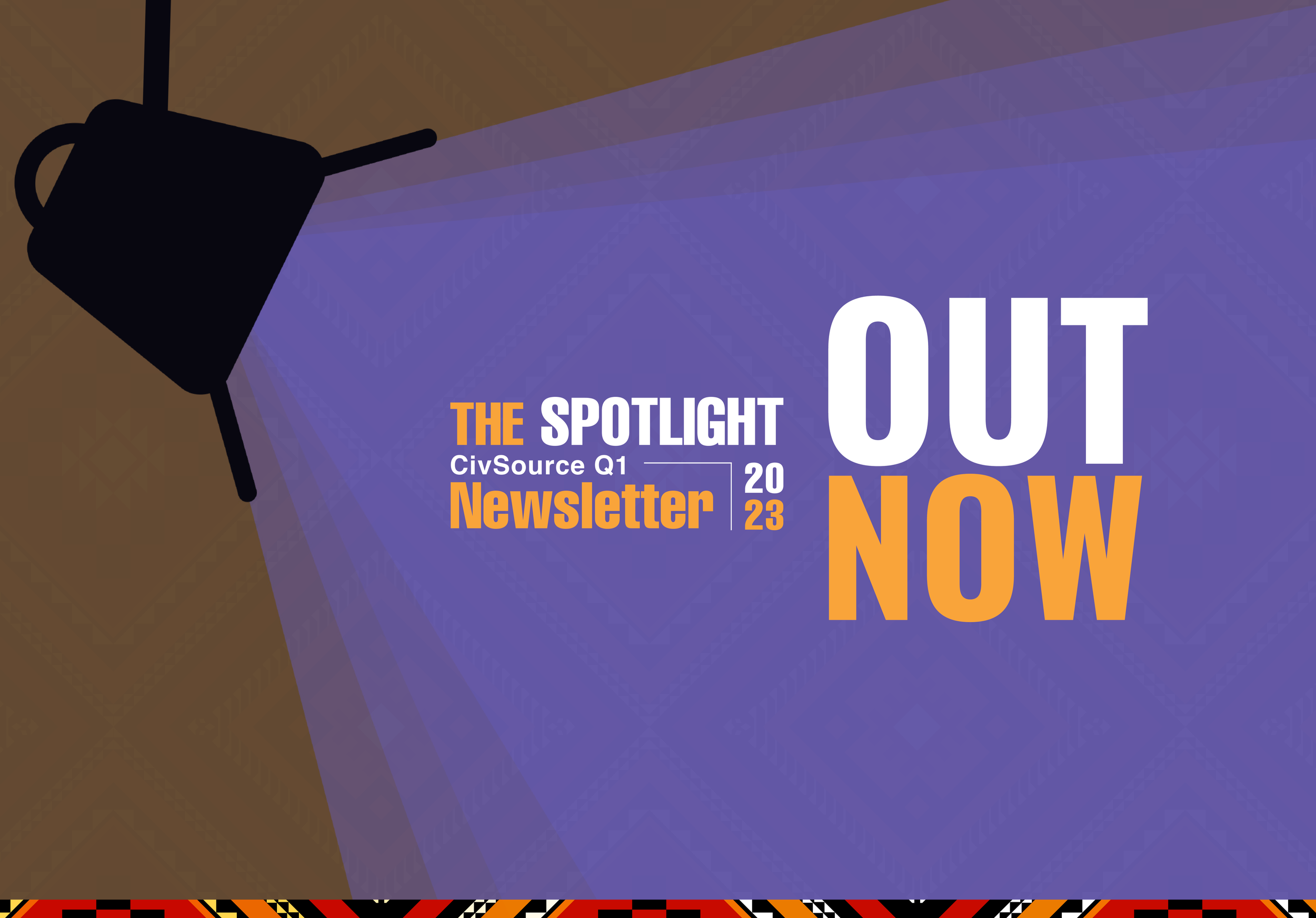 The Spotlight CivSource Q1 NewsLetter 2023