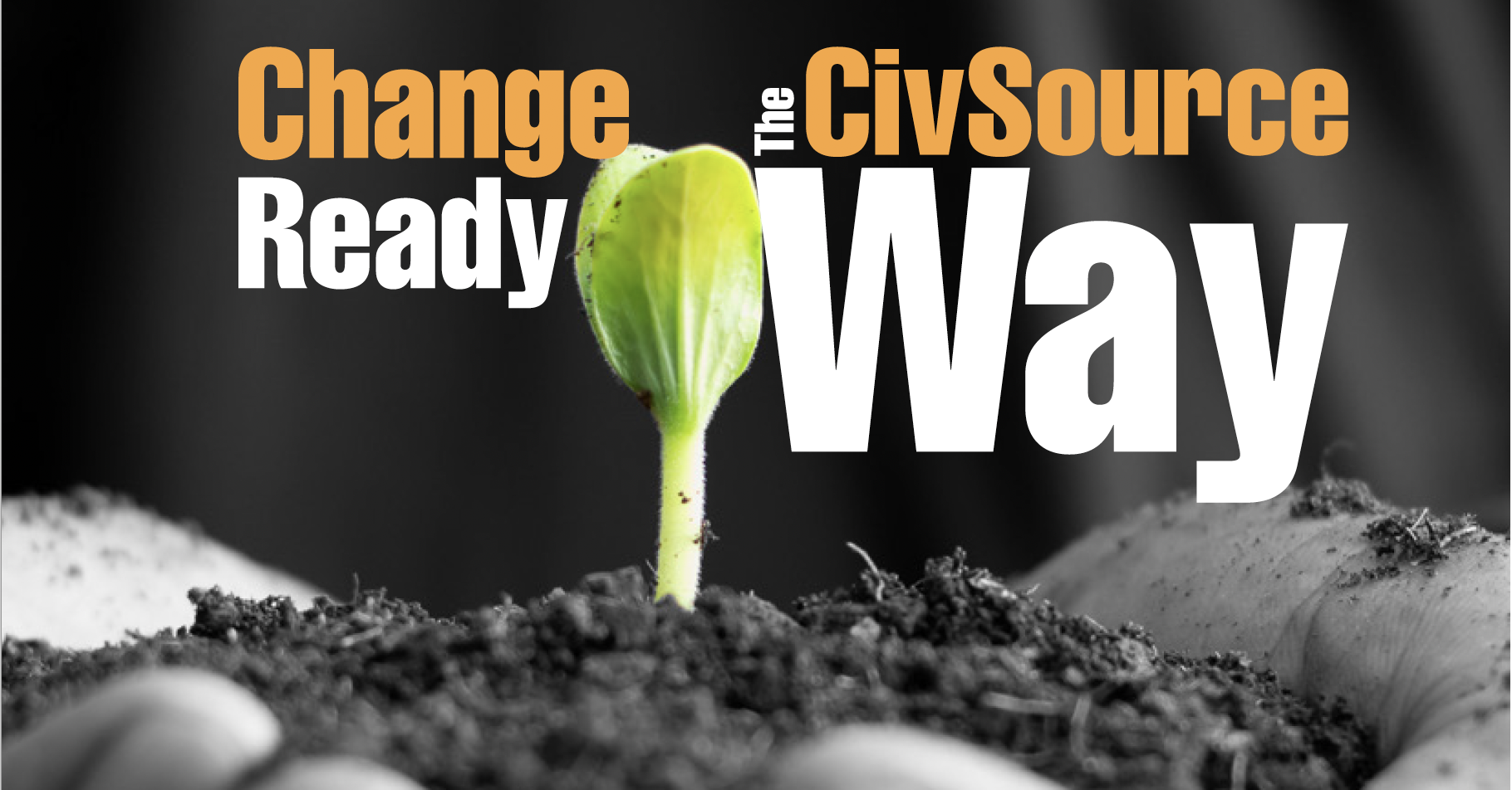 Change Ready, The CivSource Way