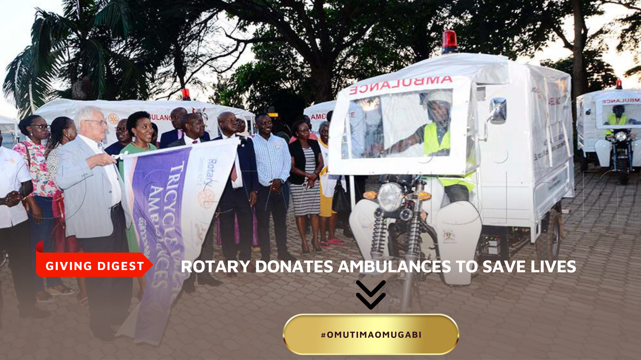 ROTARY DONATES AMBULANCES TO SAVE LIVES 