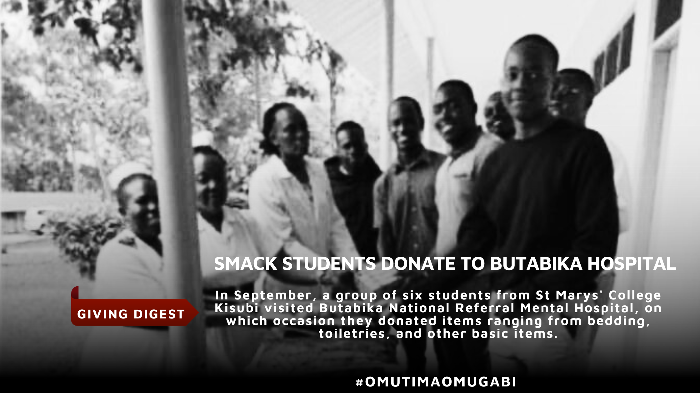 SMACK STUDENTS DONATE TO BUTABIKA HOSPITAL 