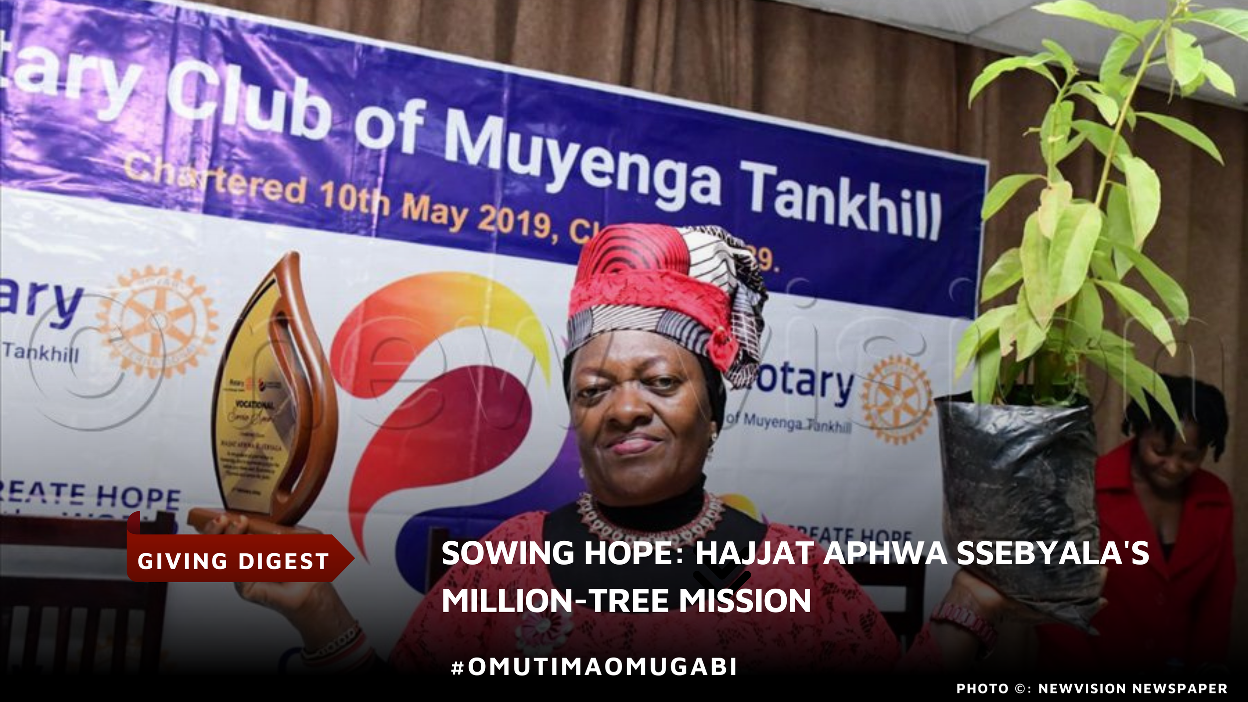 Sowing Hope: Hajjat Aphwa Ssebyala's Million-Tree Mission