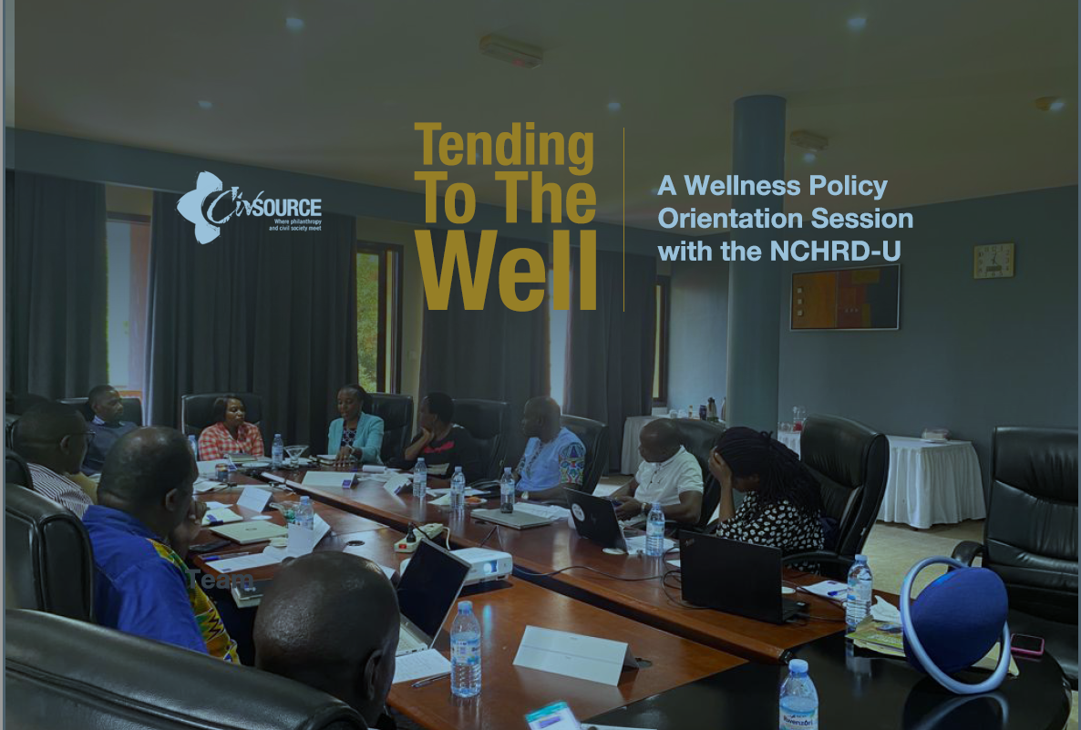 Tending To The Well  A Wellness Policy Orientation Session with the NCHRD-U Team