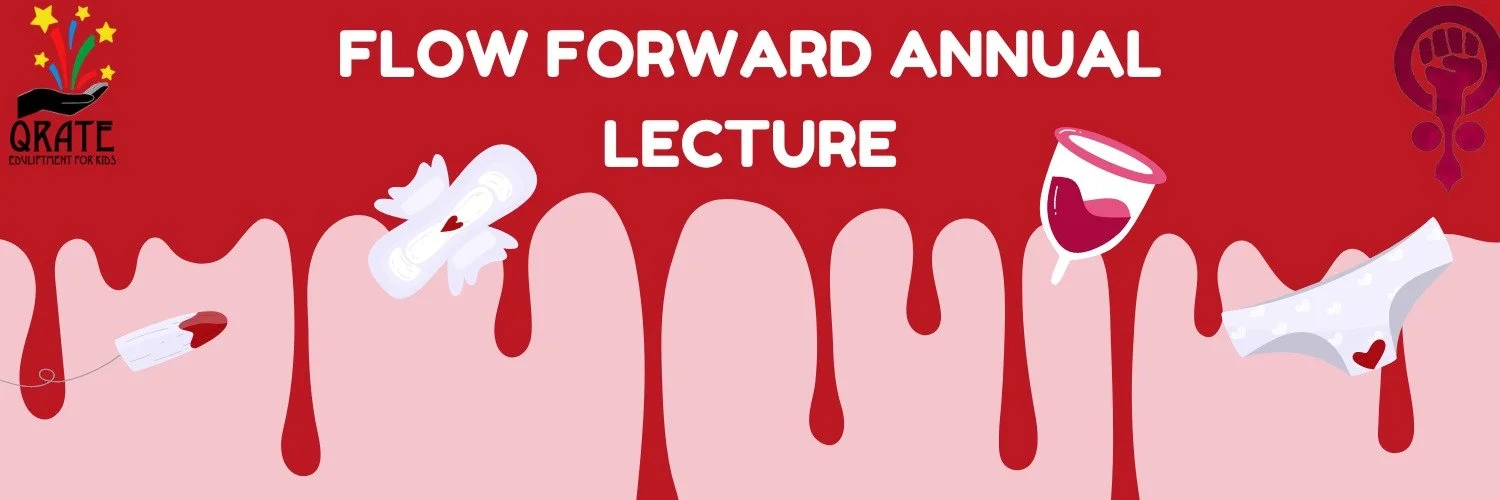 The inaugural Flow Forward Annual Lecture for #MenstrualHealthDay (Copy)
