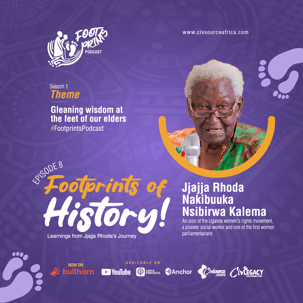 Footprints Podcast | Season 1 | Episode 8 | Footprints of History: Learnings from Jjajja Rhoda's Journey