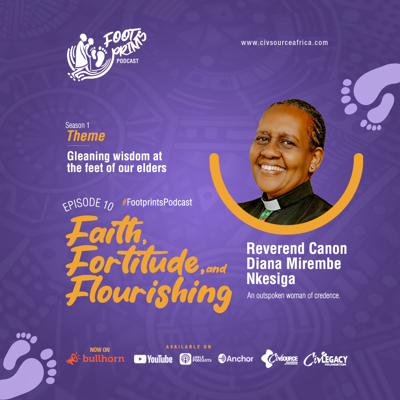 Footprints Podcast | Season 1 | Episode 10 | Faith, Fortitude, and Flourishing