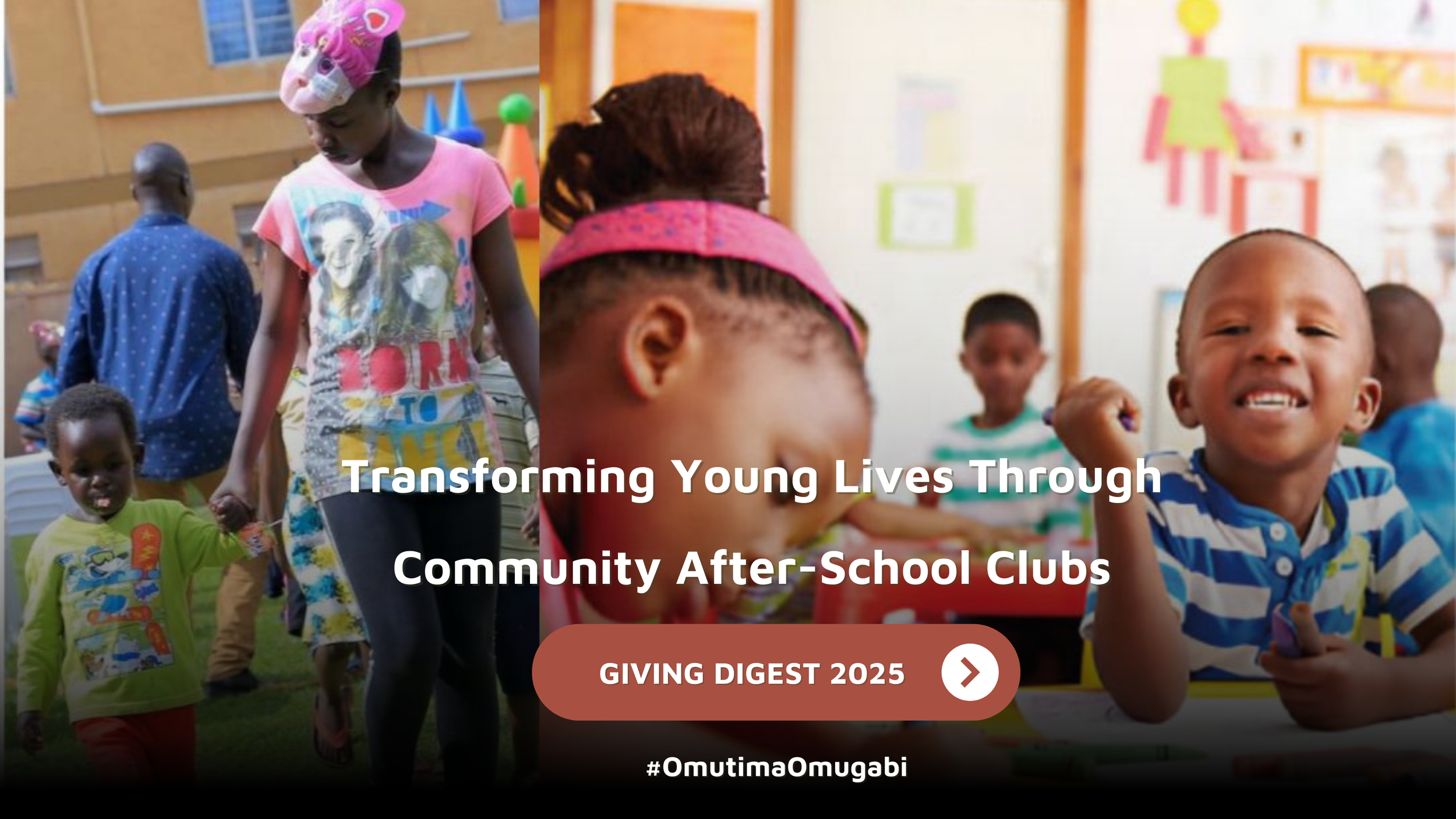 Giving Digest: Transforming Young Lives Through Community After-School Clubs