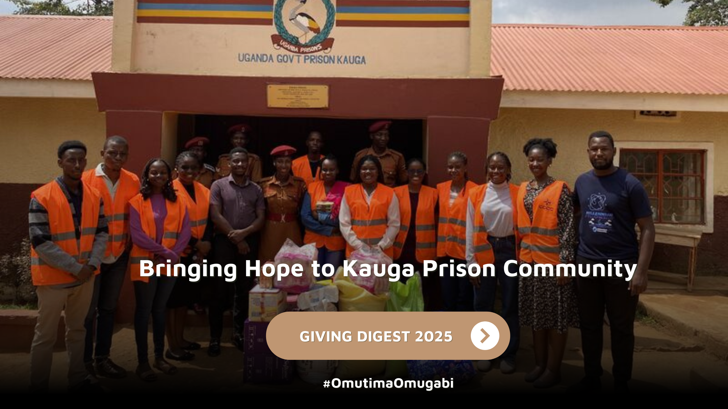 Giving Digest: Bringing Hope to Kauga Prison Community